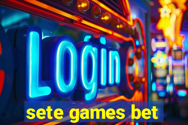 sete games bet